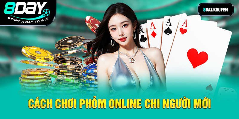 Cách chơi phỏm online cho người mới